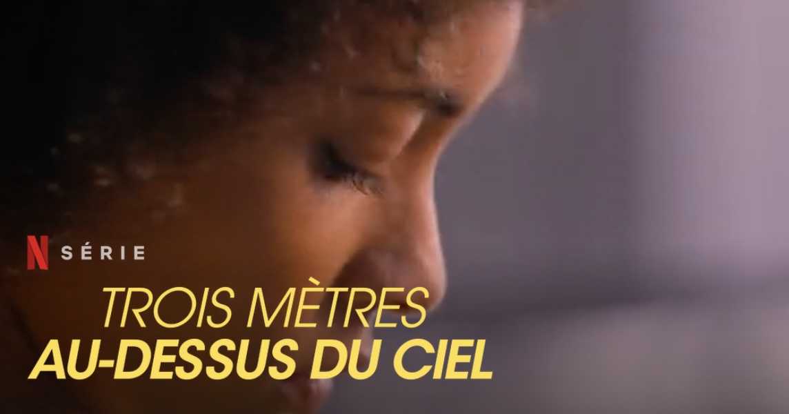 Three Meters Above the Sky Temporada 3: ¿Qué fecha de lanzamiento de Netflix? 1 trois metres au dessus du ciel saison 3