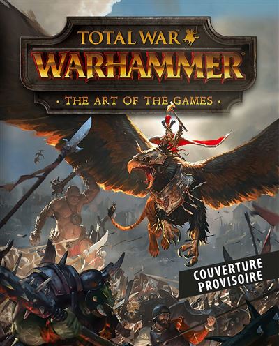 1653472326 806 Total War Warhammer un soberbio libro que recorre esta serie