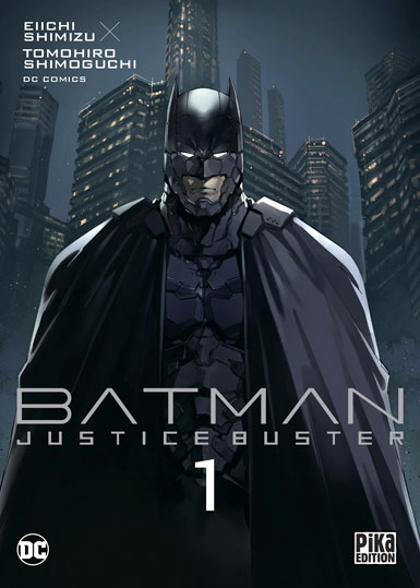 Batman Justice Buster: descubre nuevas aventuras manga con este tomo 1 de coleccionista 2 Batman Justice Buster descubre nuevas aventuras manga con este tomo