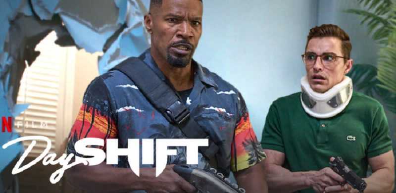 Day Shift 2: ¿Qué fecha de lanzamiento de Netflix? ¿Una secuela planeada? 2 turno de día 2 netflix