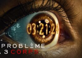 le probleme a 3 corps heure