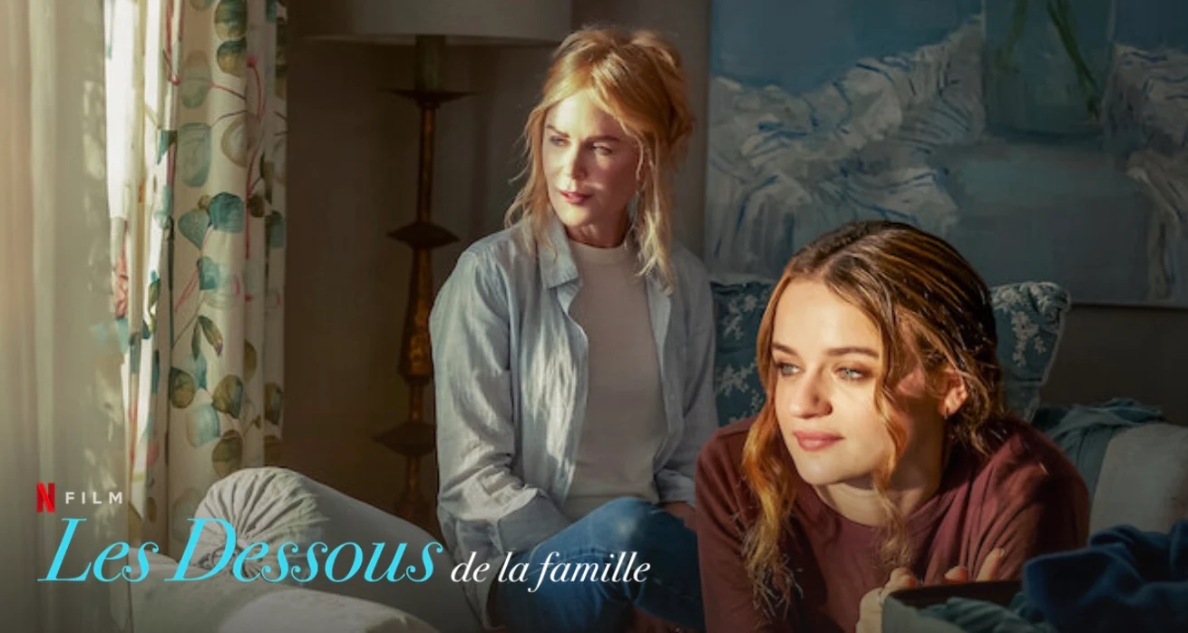 les dessous de la famille 2 netflix