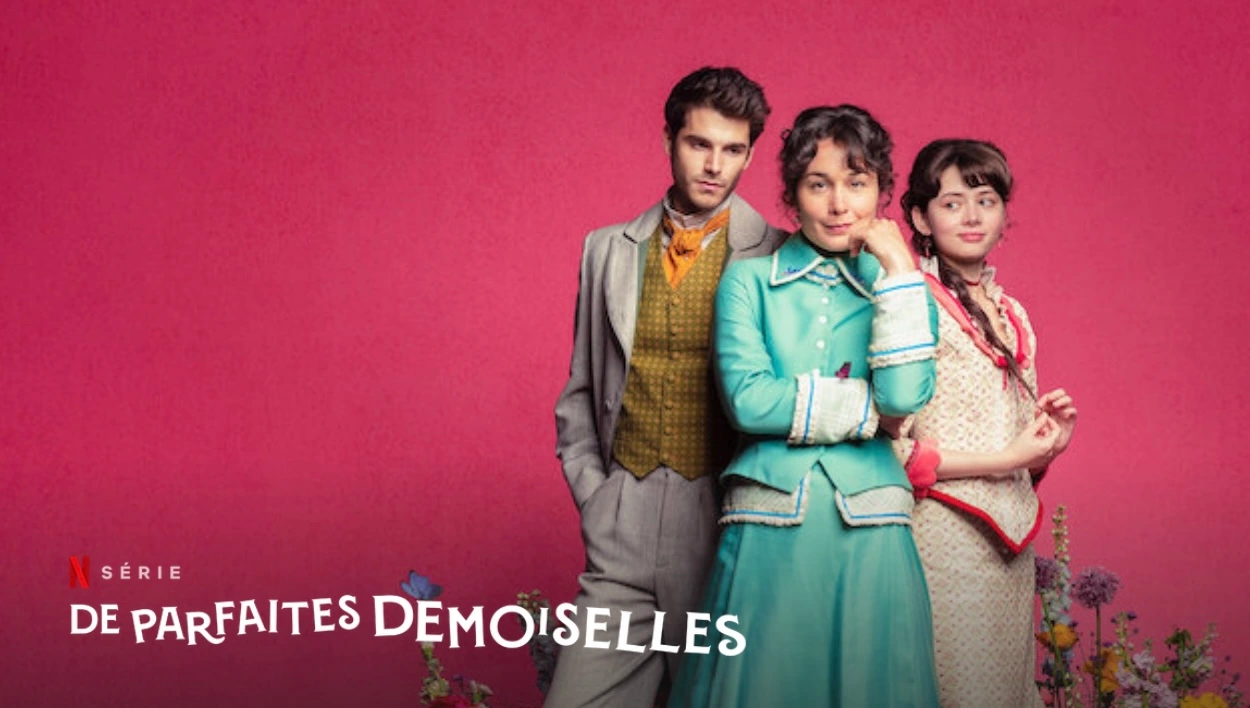1743260578 Demoiselles Perfect Temporada 2 ¿que Fecha De Lanzamiento De Netflix.webp.webp