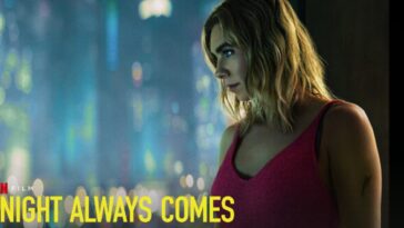 ¡La noche siempre llega: 5 películas similares para ver absolutamente!