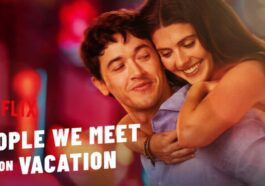 ¿Qué fecha de estreno tendrá la secuela de People We Meet in Vacation?