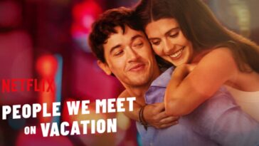 ¿Qué fecha de estreno tendrá la secuela de People We Meet in Vacation?