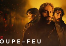 ¿Qué fecha de estreno tendrá la secuela de Coupe Feu?